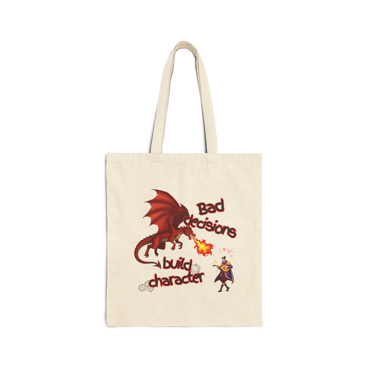 Canvas Tote — "Bad Decisions Build Character" Dragon Graphic