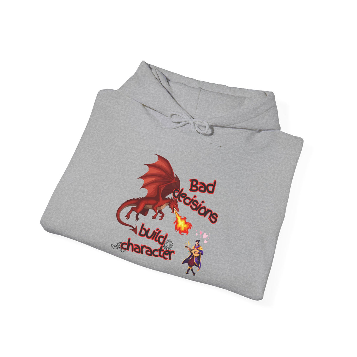 Dragon Fire Hoodie - "You Decisions, I Burn" Fantasy Graphic Sweatshirt