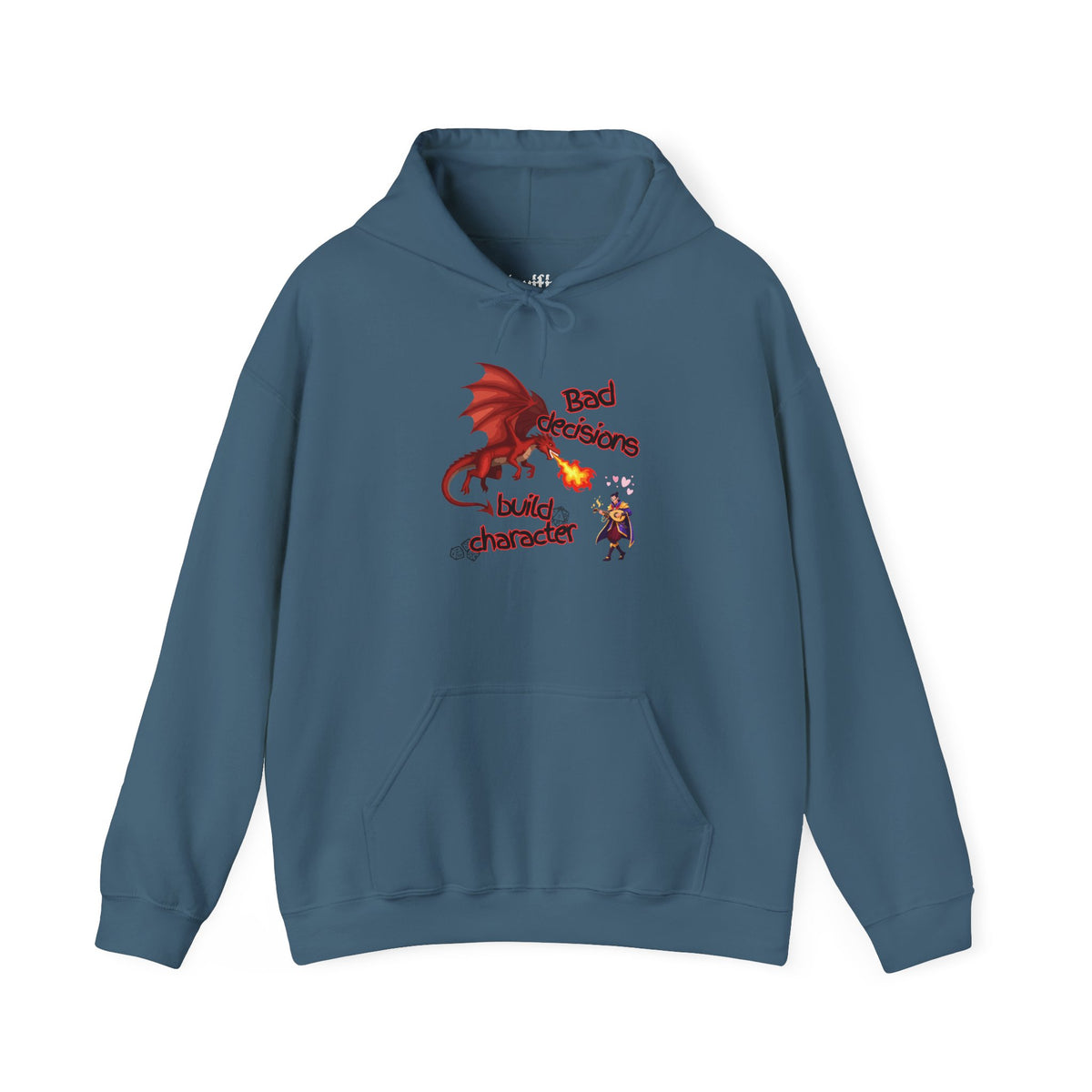 Dragon Fire Hoodie - "You Decisions, I Burn" Fantasy Graphic Sweatshirt