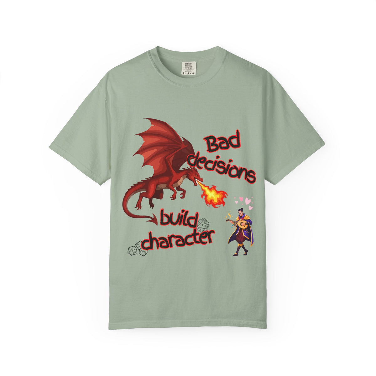 T-Shirt — "Bad Decisions Build Character" Dragon DnD Humor Tee