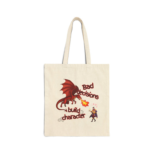 Canvas Tote — "Bad Decisions Build Character" Dragon Graphic