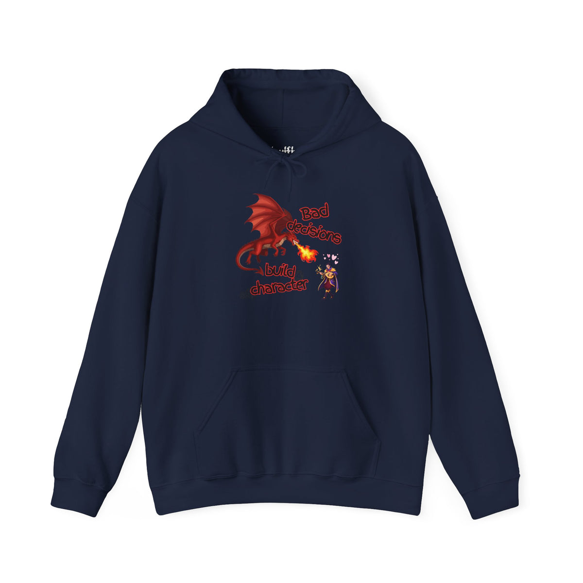 Dragon Fire Hoodie - "You Decisions, I Burn" Fantasy Graphic Sweatshirt