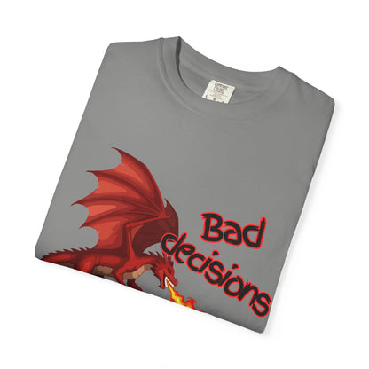 T-Shirt — "Bad Decisions Build Character" Dragon DnD Humor Tee