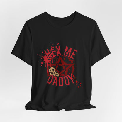 Unisex Jersey T-Shirt – “Hex Me Daddy” Pentagram Design