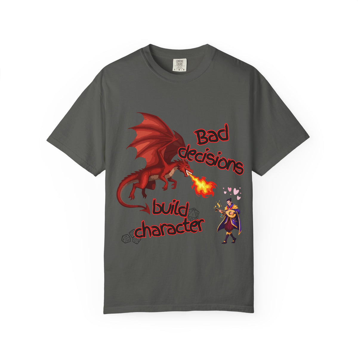 T-Shirt — "Bad Decisions Build Character" Dragon DnD Humor Tee