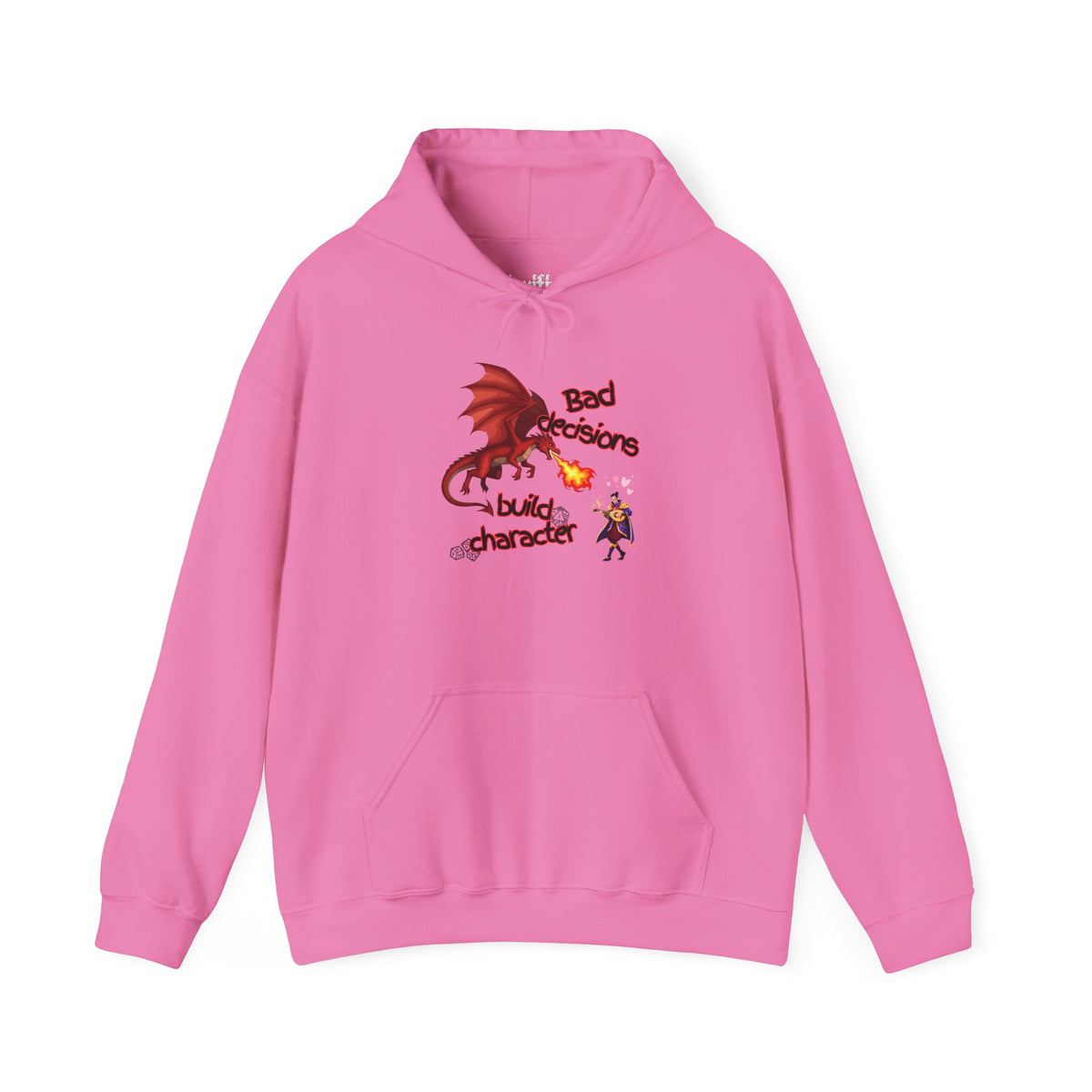 Dragon Fire Hoodie - "You Decisions, I Burn" Fantasy Graphic Sweatshirt